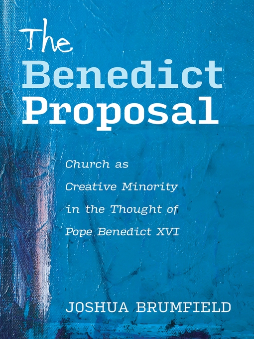 Title details for The Benedict Proposal by Joshua Brumfield - Available